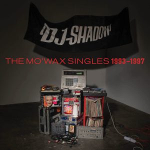 The Mo’Wax Singles 1993-1997